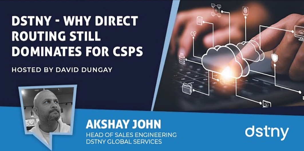 Dstny - Why Direct Routing Still Dominates for CSPs