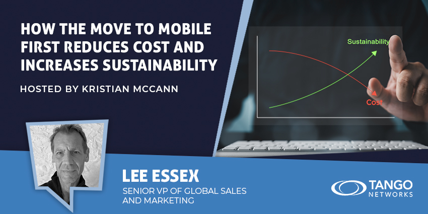 How the Move to Mobile First Reduces Cost and Increases Sustainability