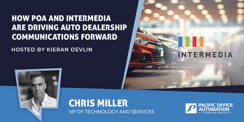 How POA and Intermedia Are Driving Auto Dealership Communications Forward