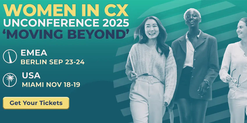Women in CX to Redefine the Future of Customer Experience at 2025 UnConference in Berlin & Miami