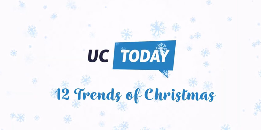 UC Today 12 Trends of Christmas