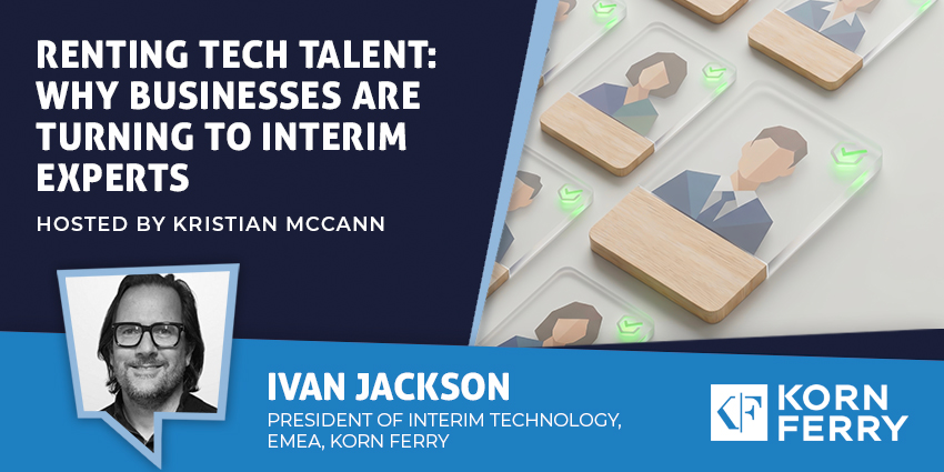 Renting Tech Talent: Why Businesses Are Turning to Interim Experts